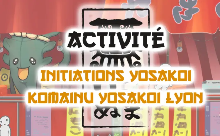  Activité – Initiation Yosakoi